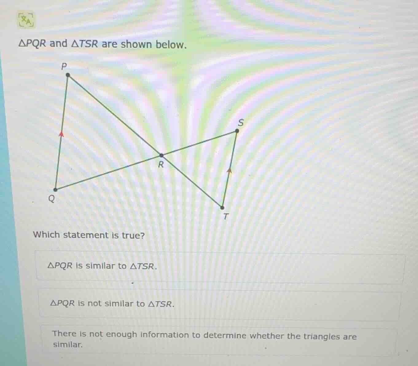 $\\triangle pqr$ and $\\triangle tsr$ are shown below. which statement …