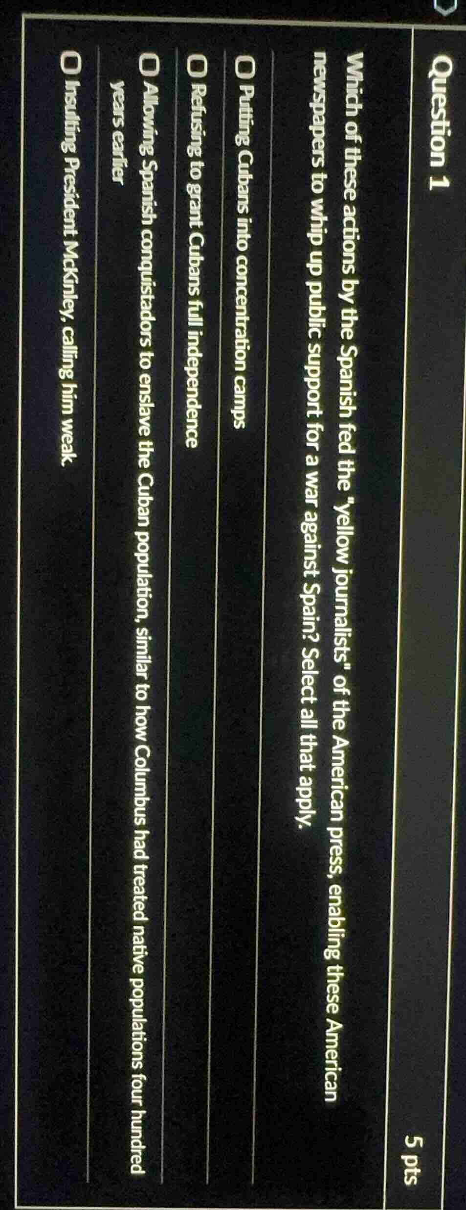 question 1 5 pts which of these actions by the spanish fed the \yellow …