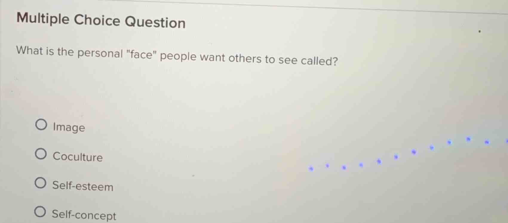 multiple choice question what is the personal \face\ people want others…