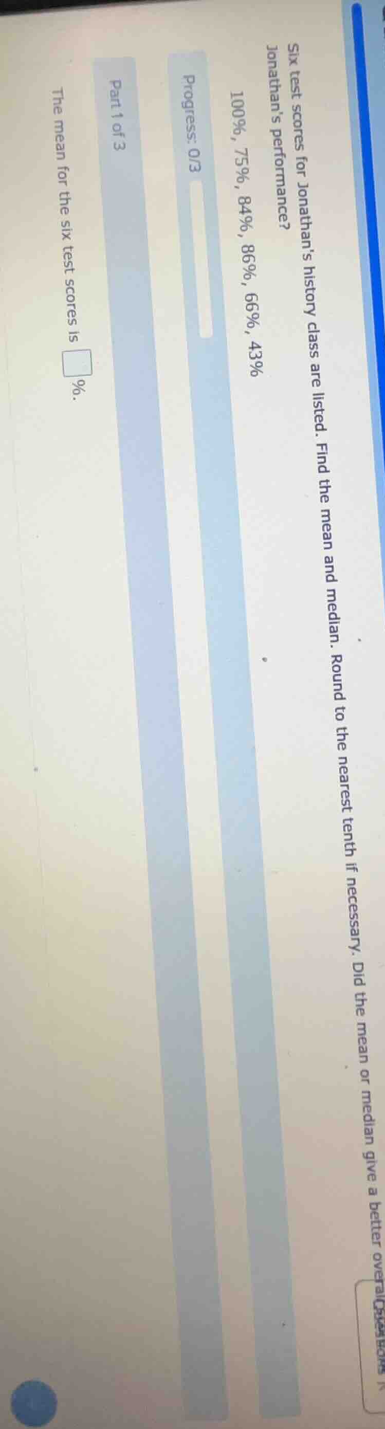 six test scores for jonathans history class are listed. find the mean a…