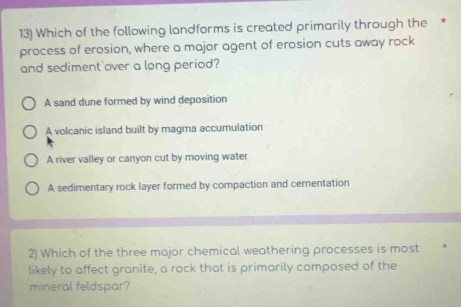 13) which of the following landforms is created primarily through the p…