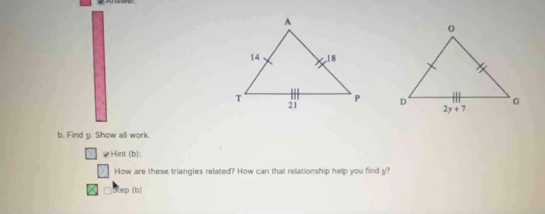 b. find $y$. show all work. hint (b): how are these triangles related? …