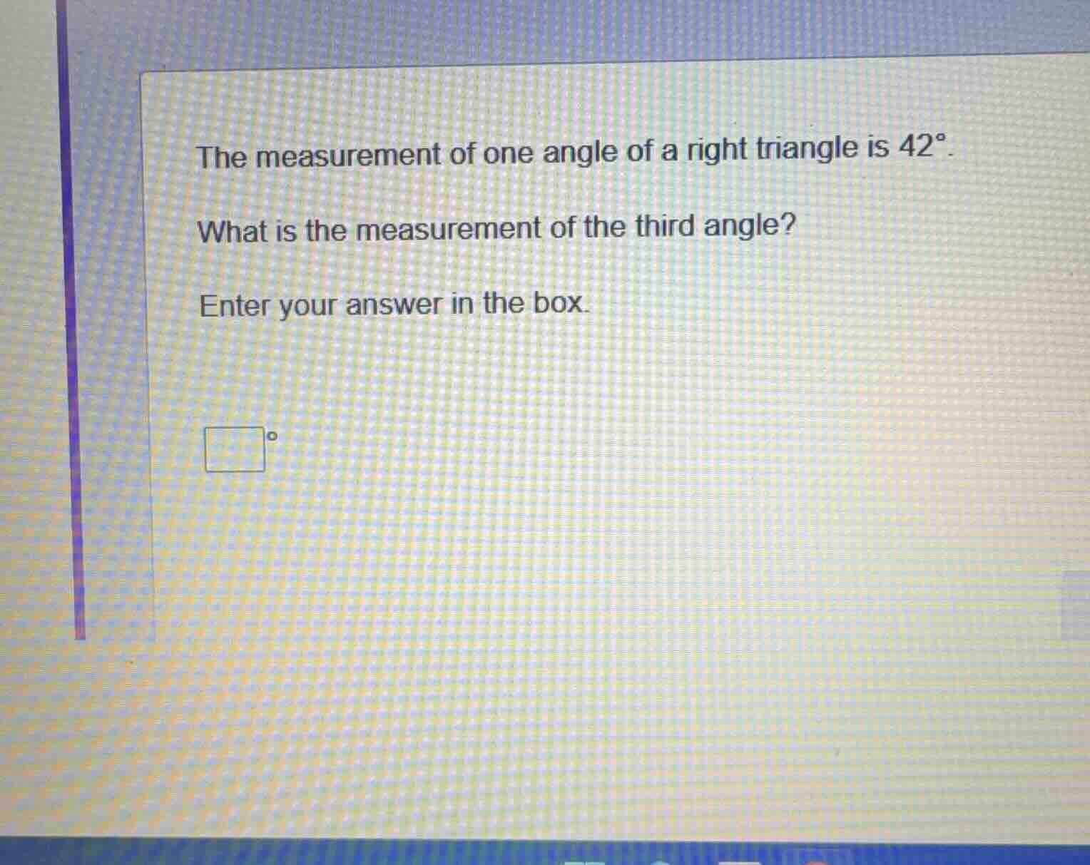 the measurement of one angle of a right triangle is $42^{\\circ}$. what…