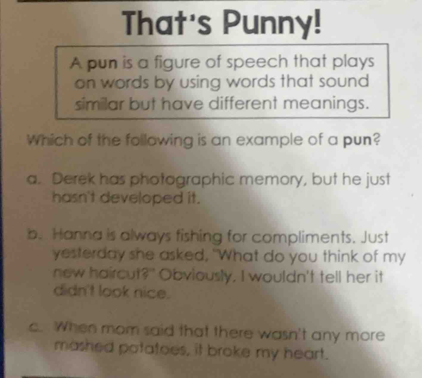 thats punny! a pun is a figure of speech that plays on words by using w…