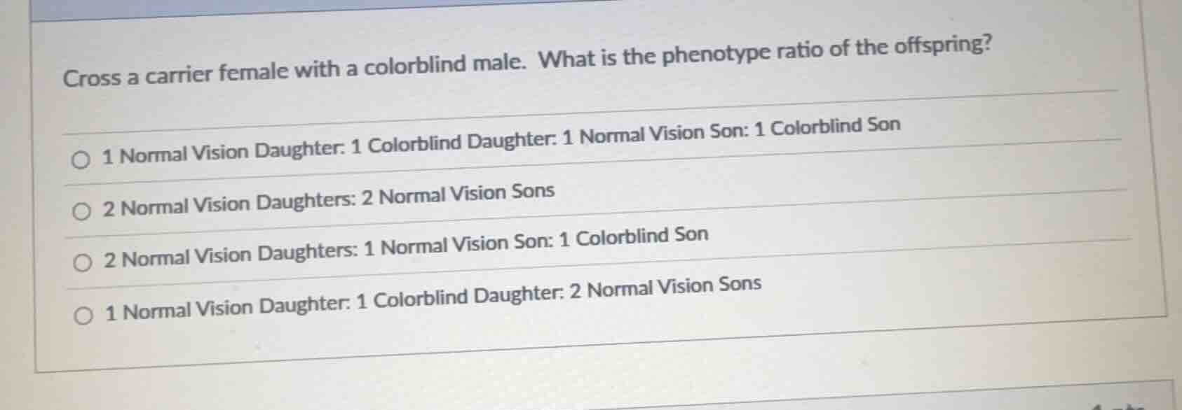 cross a carrier female with a colorblind male. what is the phenotype ra…