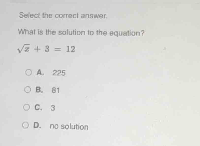 select the correct answer. what is the solution to the equation? $sqrt{…