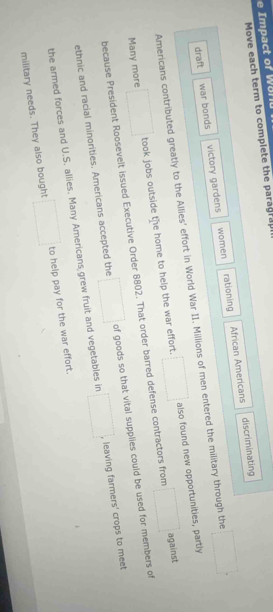 move each term to complete the paragraph.draft war bonds victory garden…