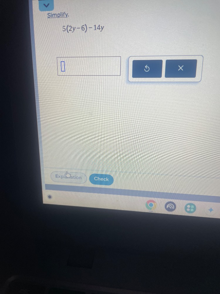 simplify. $5(2y - 6) - 14y$