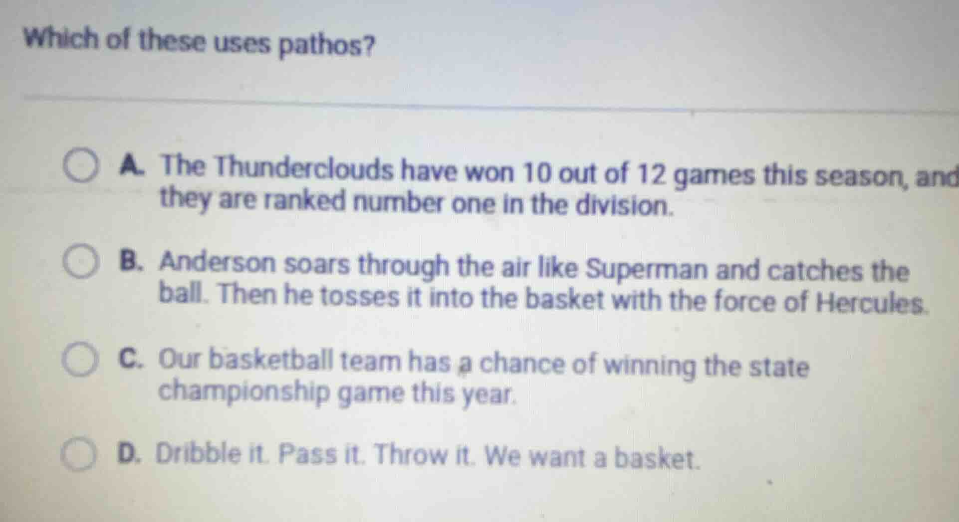 which of these uses pathos? a. the thunderclouds have won 10 out of 12 …