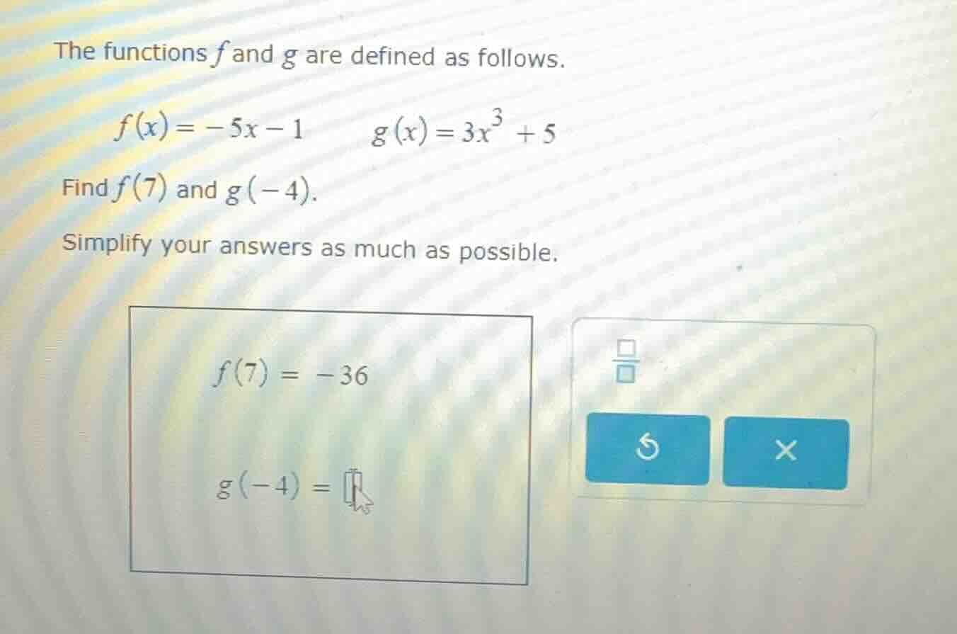 the functions $f$ and $g$ are defined as follows. $f(x)=-5x-1$ $g(x)=3x…