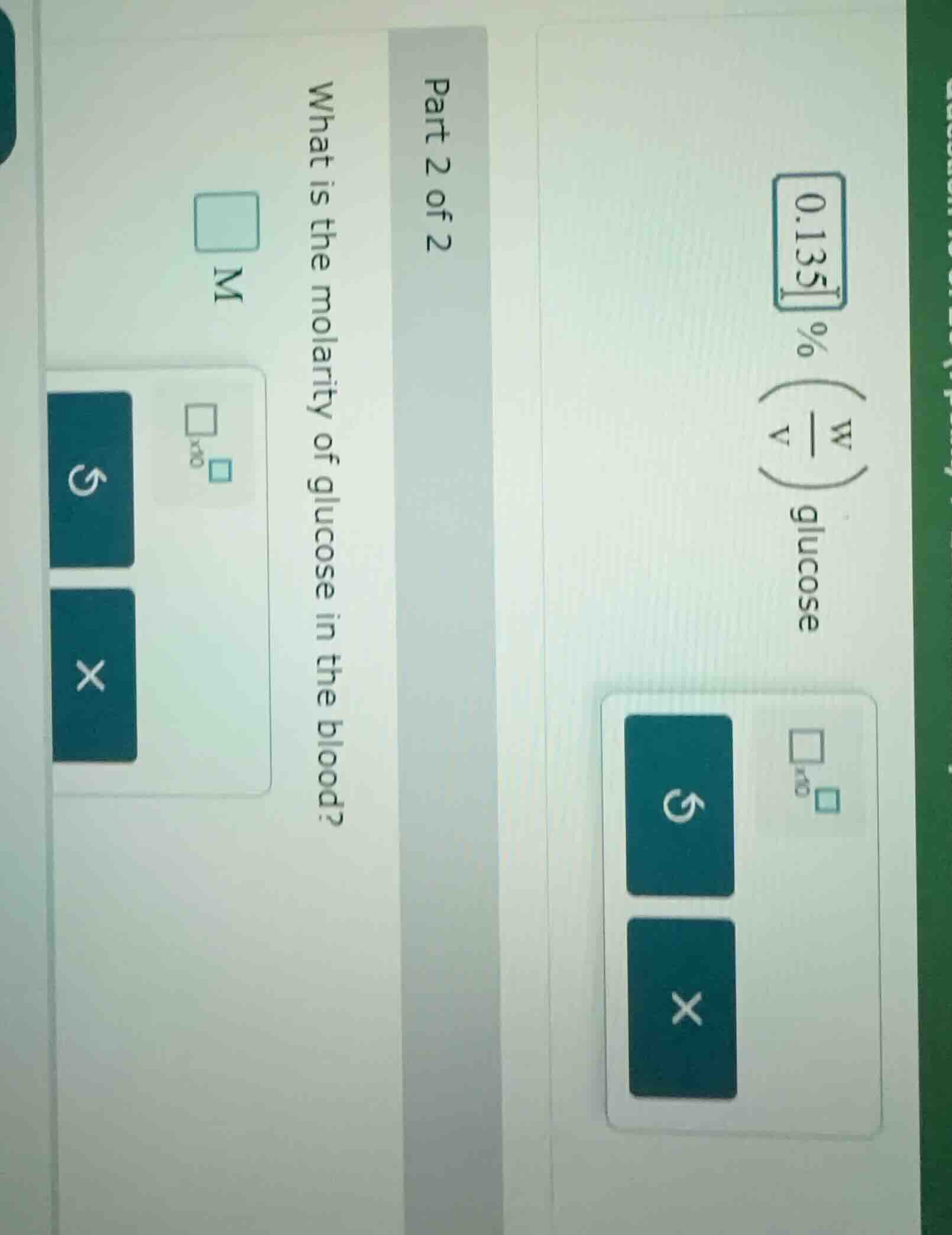 part 2 of 2 what is the molarity of glucose in the blood? $square$ m $0…