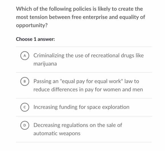which of the following policies is likely to create the most tension be…