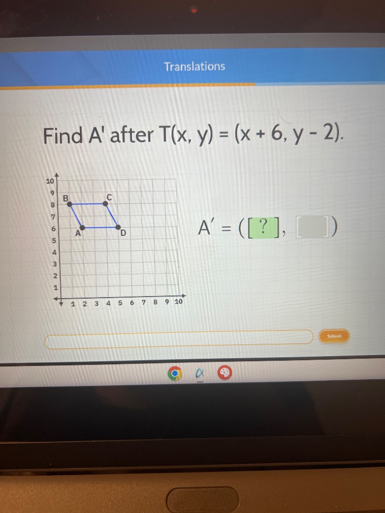 translations find a after $t(x, y) = (x + 6, y - 2)$. $a = (?, )$
