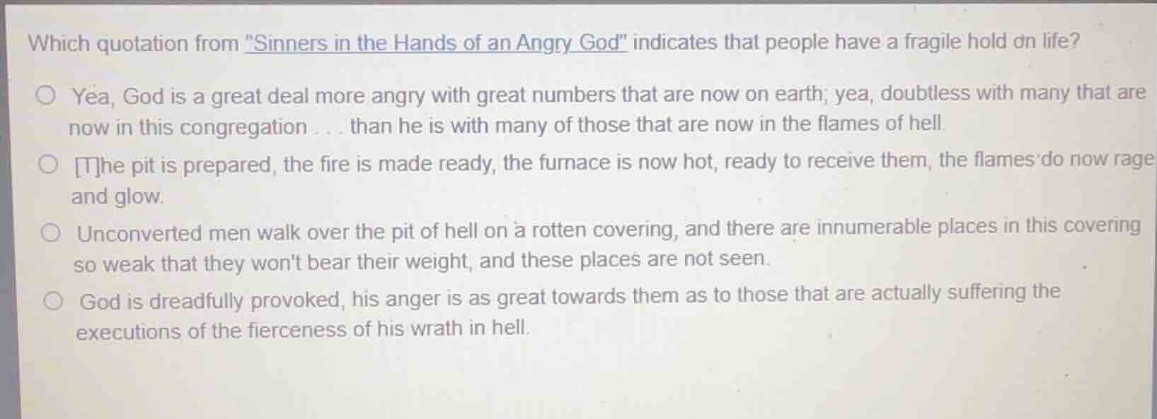 which quotation from \sinners in the hands of an angry god\ indicates t…