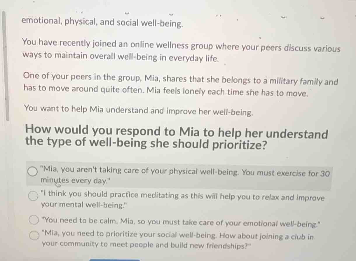 emotional, physical, and social well-being. you have recently joined an…