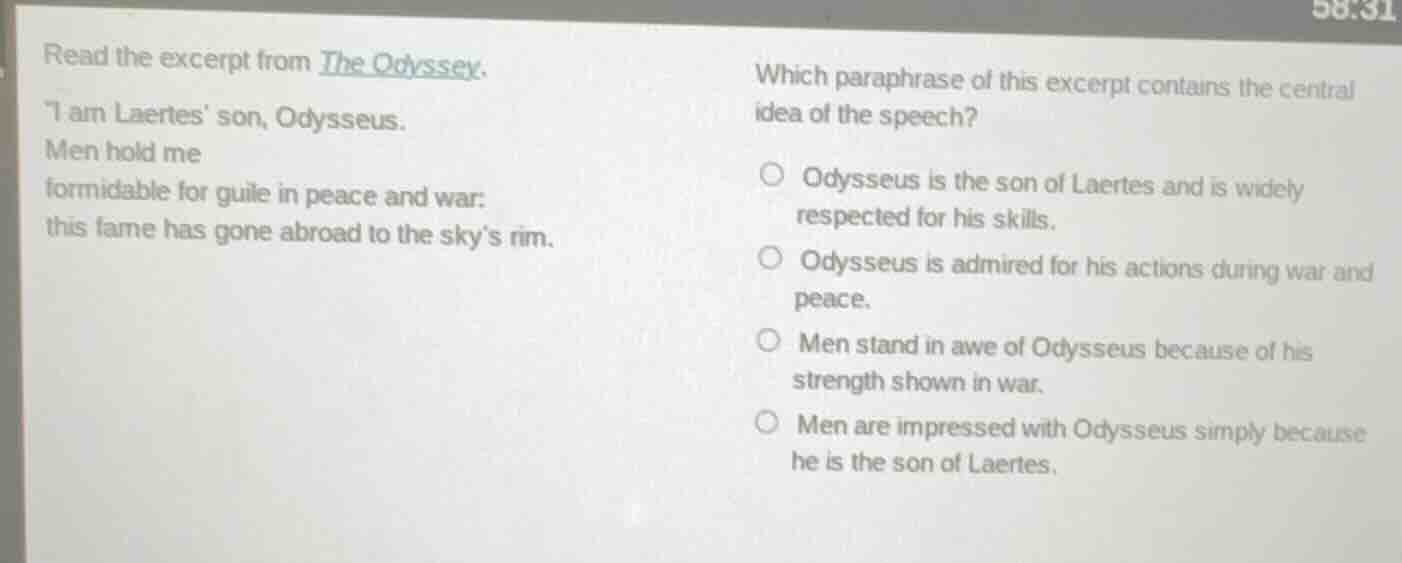 read the excerpt from the odyssey. \i am laertes son, odysseus. men hol…