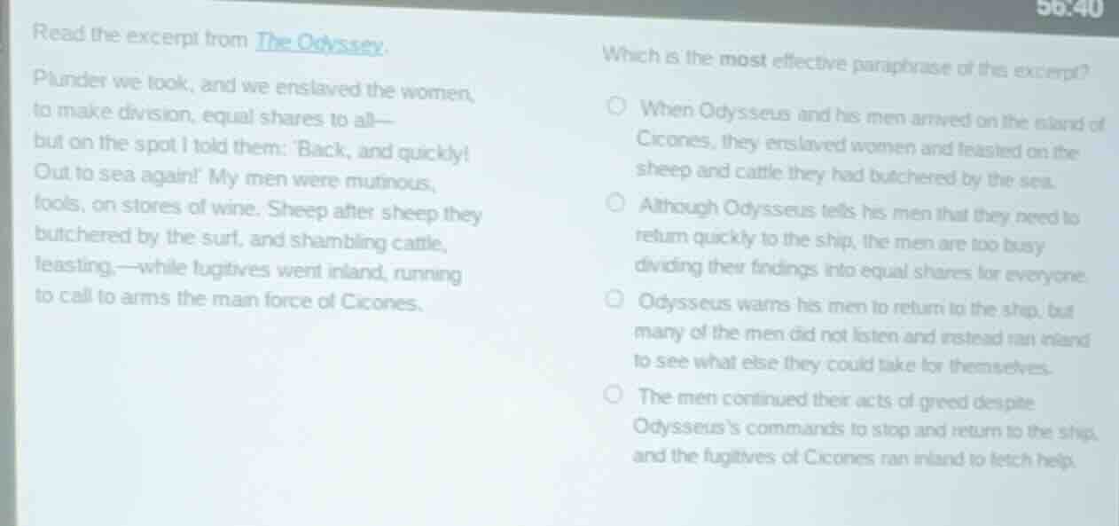 read the excerpt from the odyssey. plunder we took, and we enslaved the…