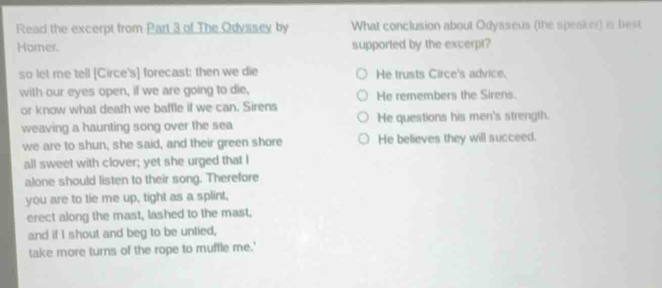 read the excerpt from part 3 of the odyssey by homer. so let me tell ci…