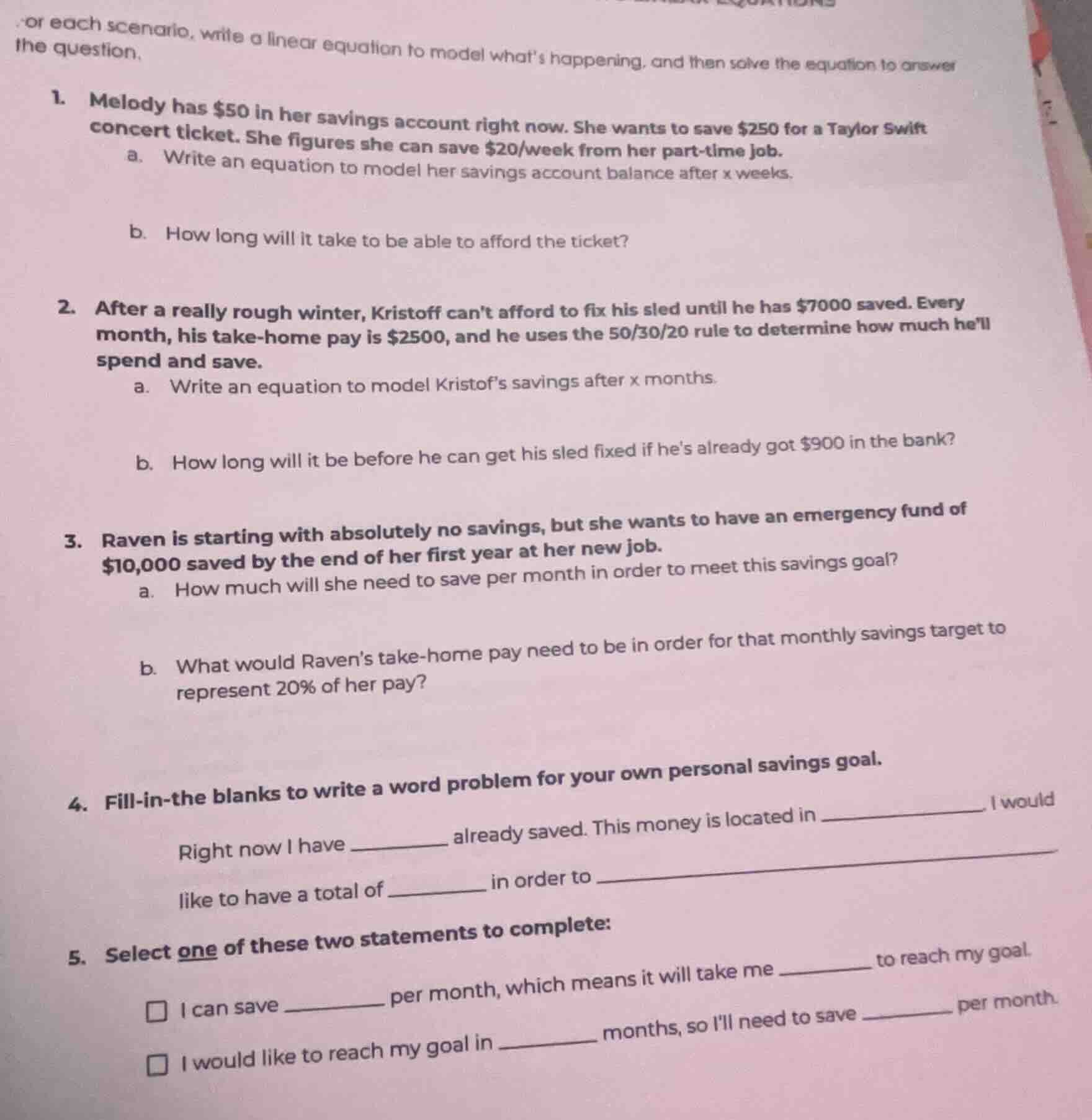 for each scenario, write a linear equation to model whats happening, an…