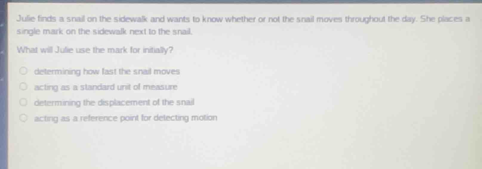 julie finds a snail on the sidewalk and wants to know whether or not th…