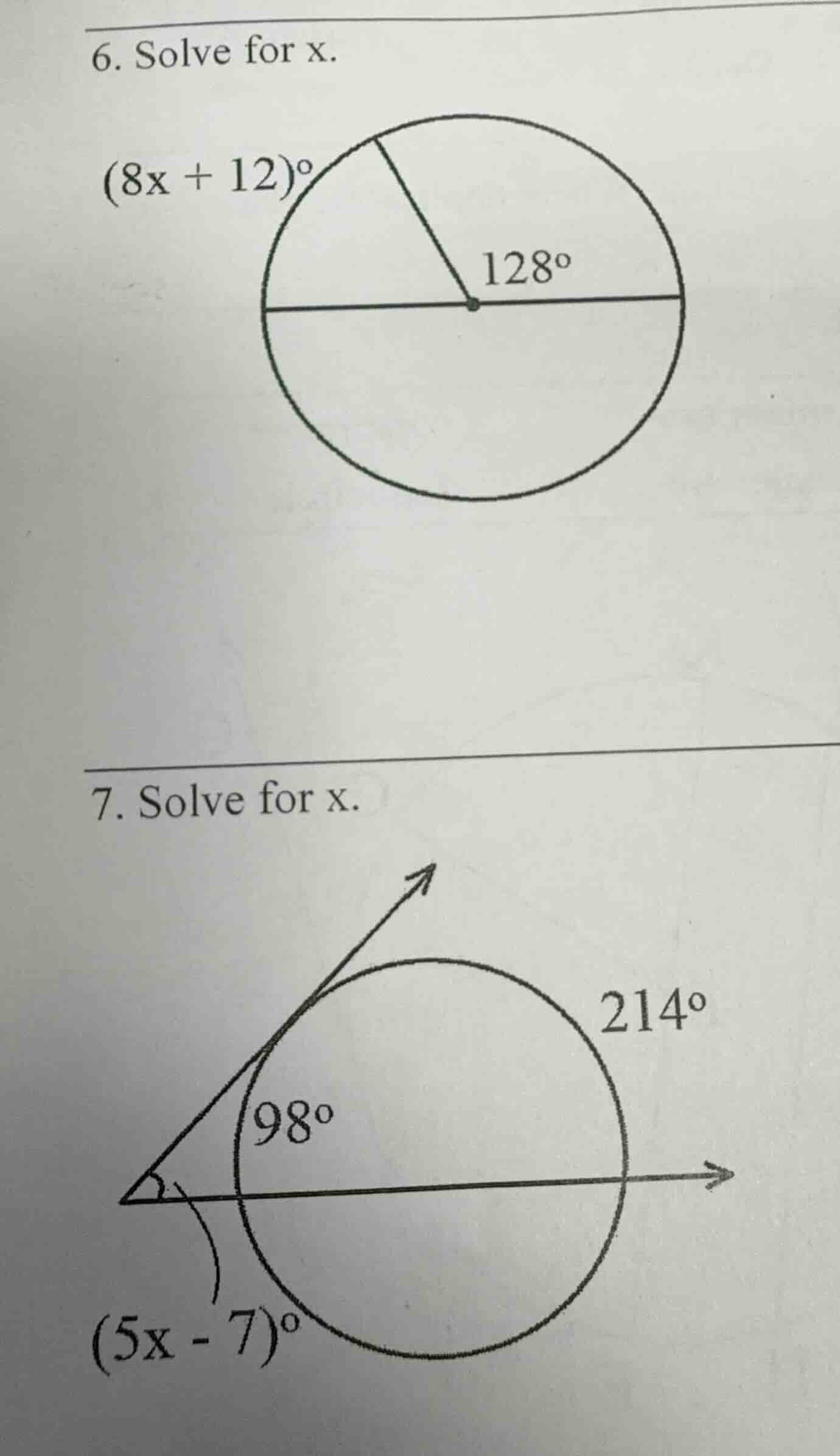 6. solve for x.$(8x + 12)^circ$$128^circ$7. solve for x.$214^circ$$98^c…