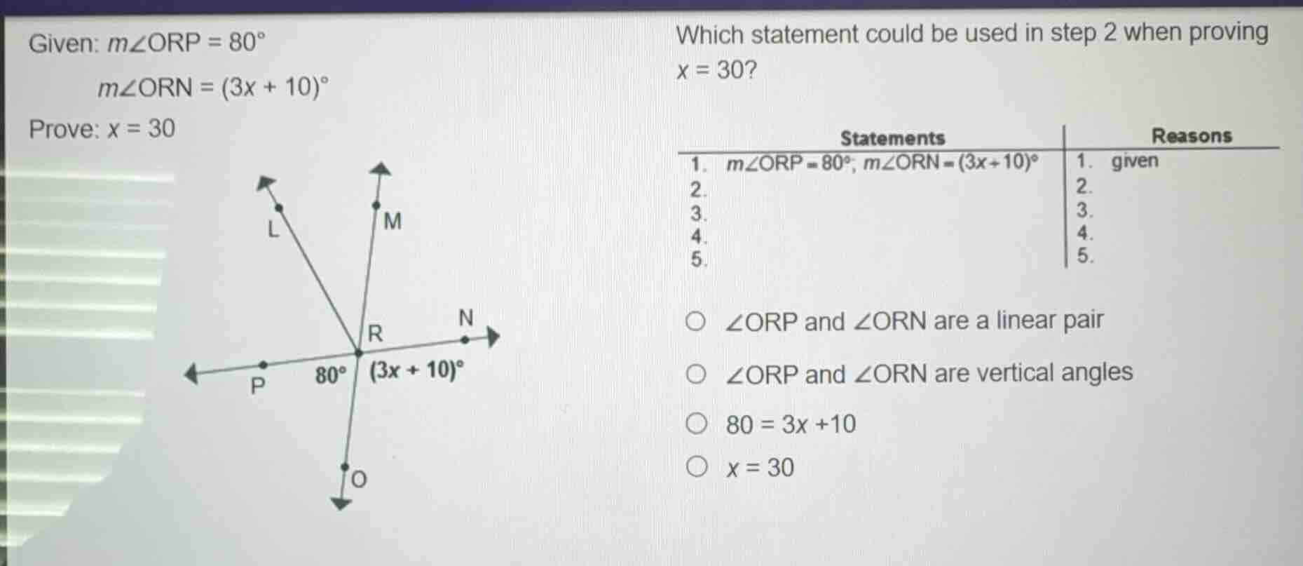 given: $m\\angle orp = 80^\\circ$ $m\\angle orn = (3x + 10)^\\circ$ pro…