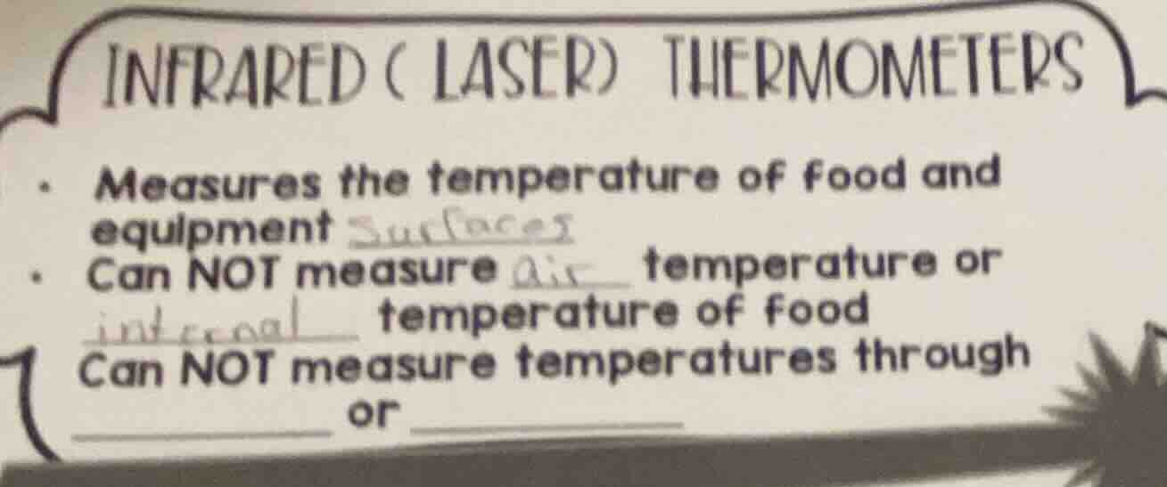 infrared ( laser) thermometers- measures the temperature of food and eq…