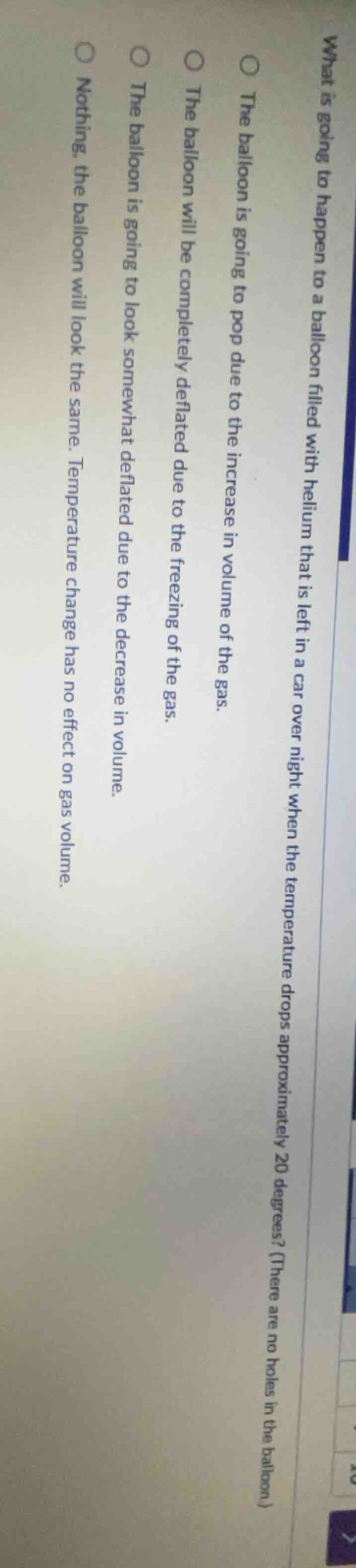 what is going to happen to a balloon filled with helium that is left in…