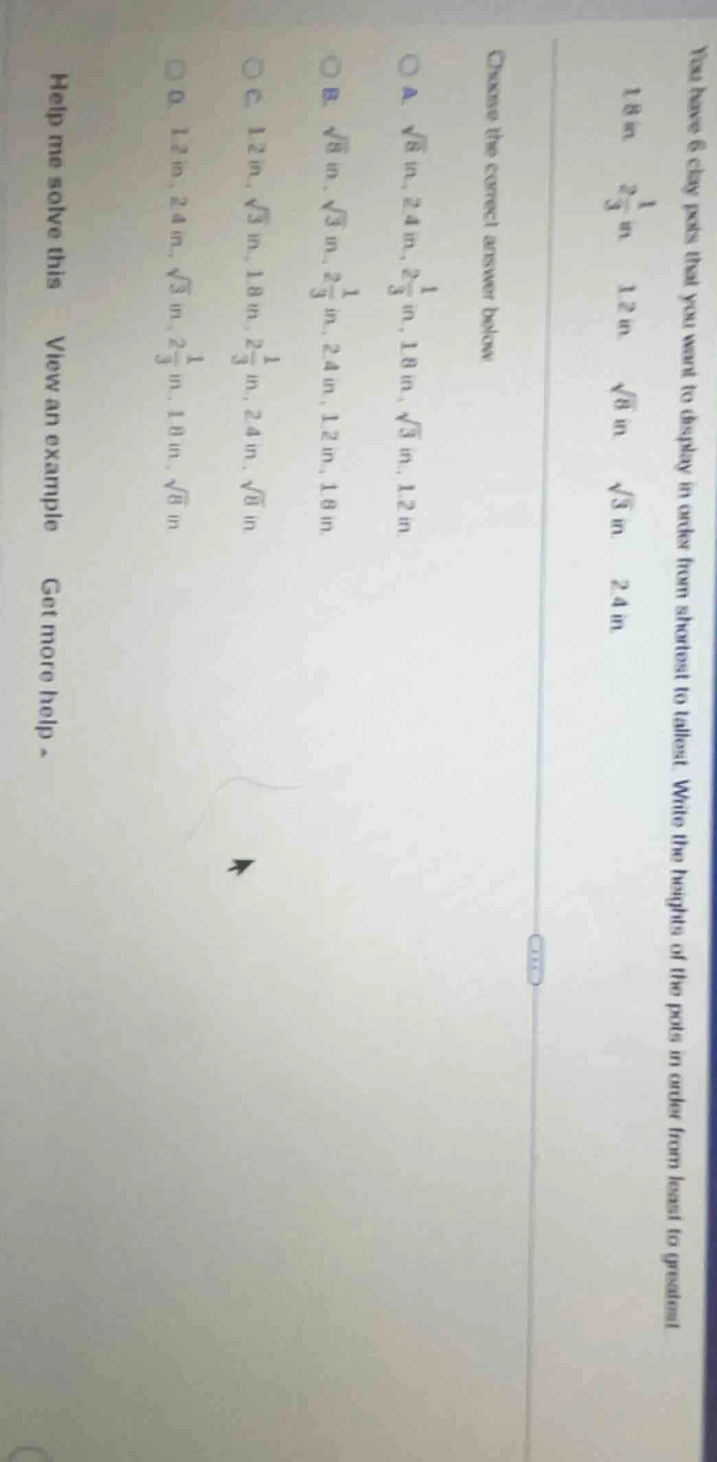 you have 6 clay pots that you want to display in order from shortest to…