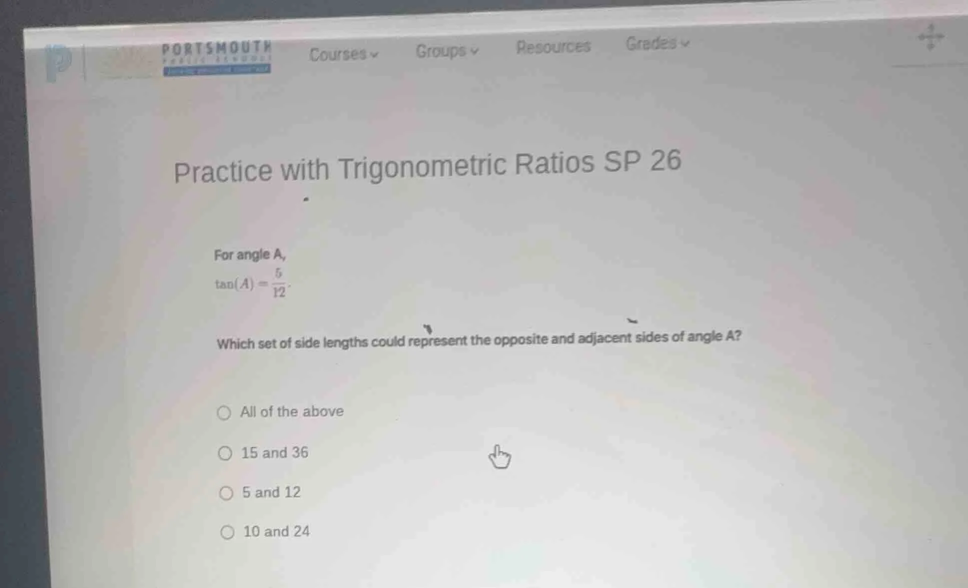 practice with trigonometric ratios sp 26 for angle a, $\tan(a)=\\frac{5…