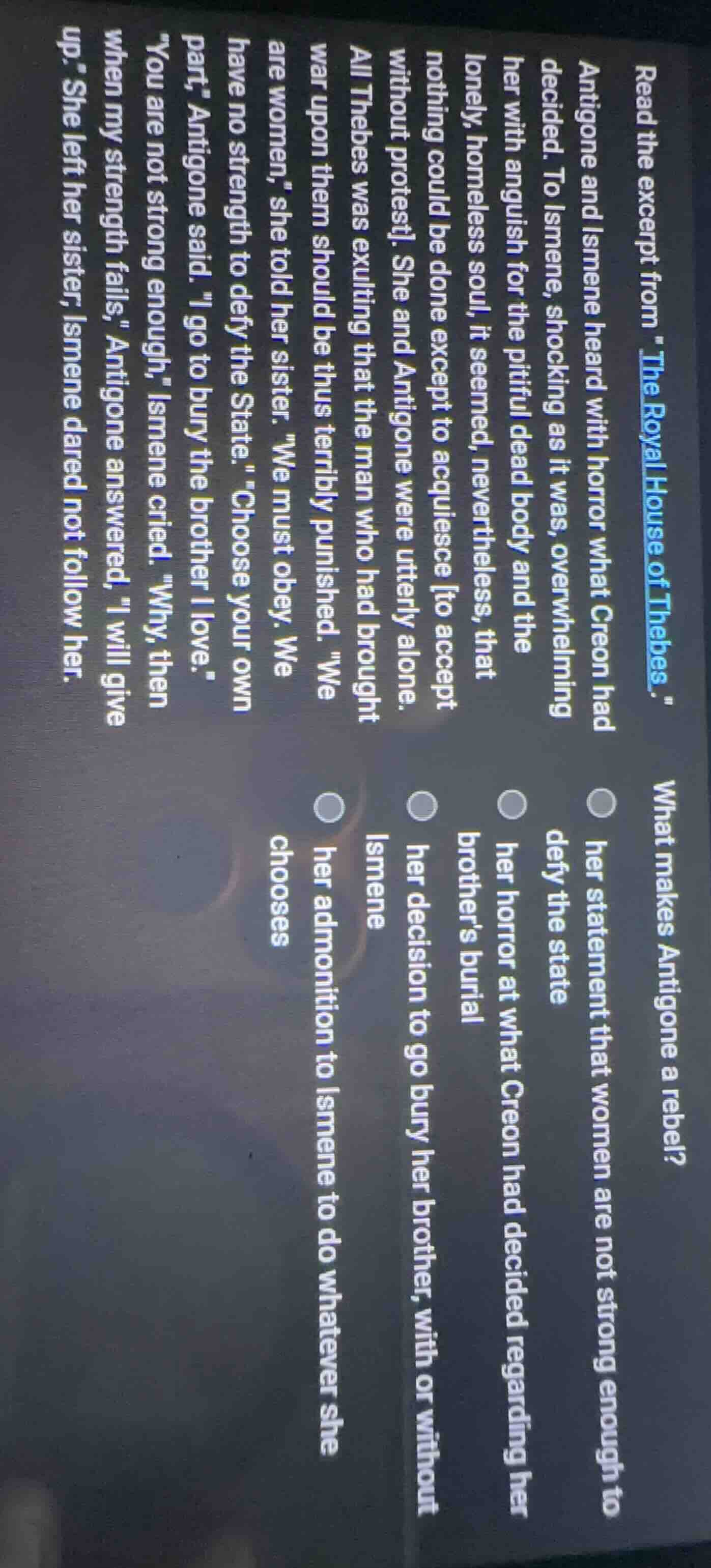 read the excerpt from \the royal house of thebes.\antigone and ismene h…