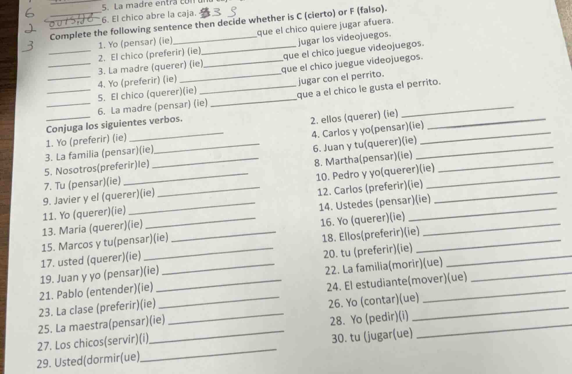 5. la madre entra con6. el chico abre la caja.complete the following se…