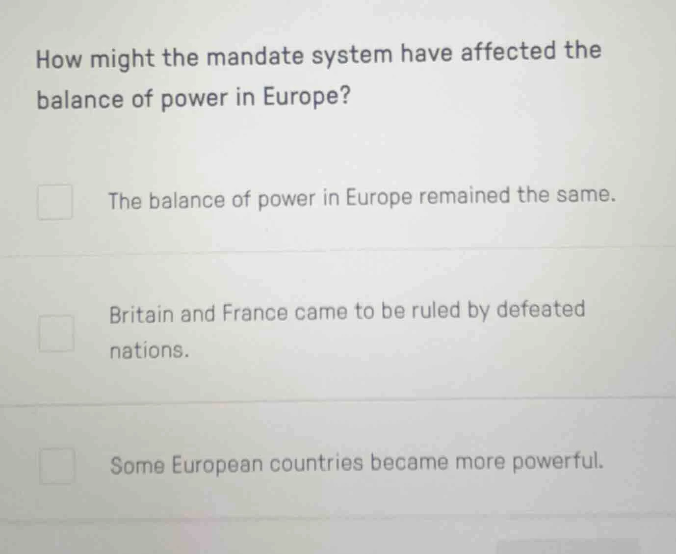 how might the mandate system have affected the balance of power in euro…
