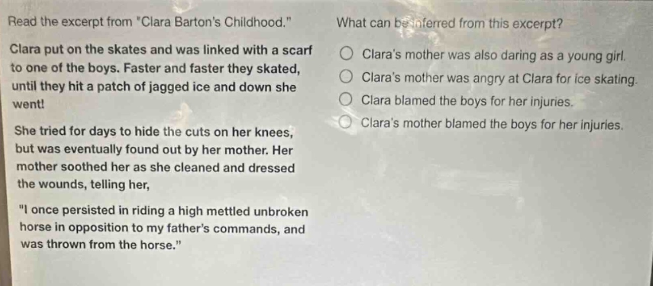 read the excerpt from \clara bartons childhood.\ clara put on the skate…