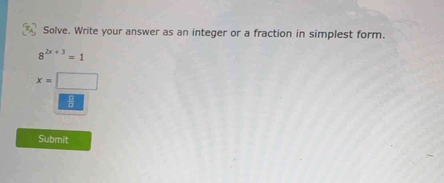 solve. write your answer as an integer or a fraction in simplest form. …