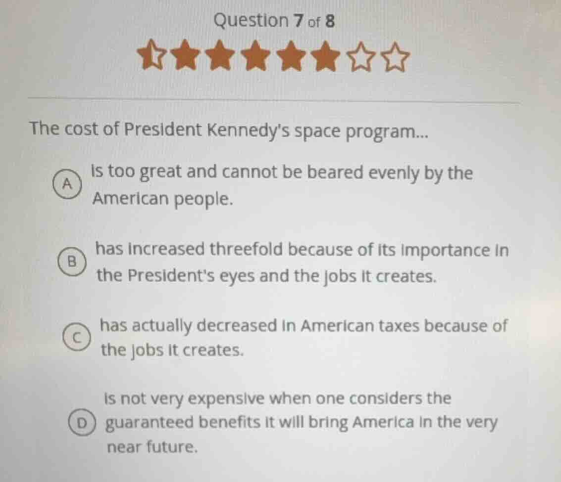 question 7 of 8 the cost of president kennedys space program... a is to…