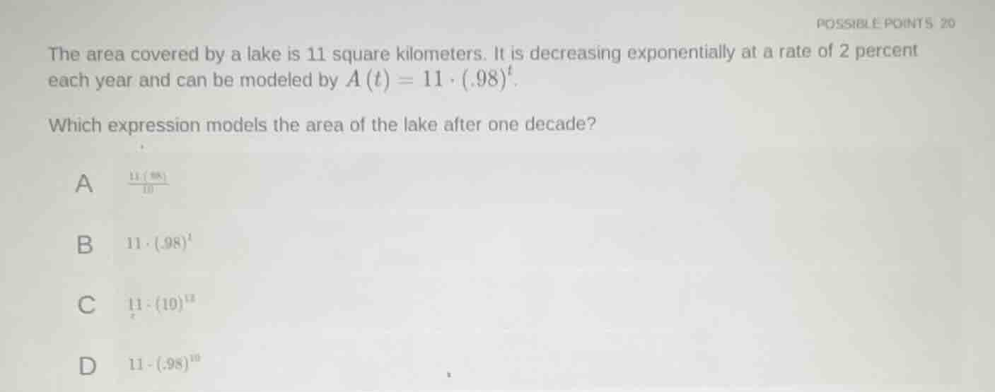 possible points 20 the area covered by a lake is 11 square kilometers. …