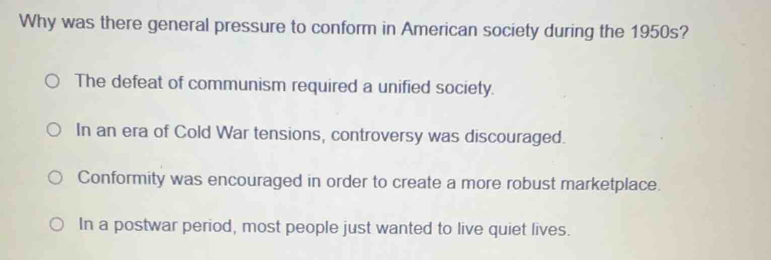 why was there general pressure to conform in american society during th…