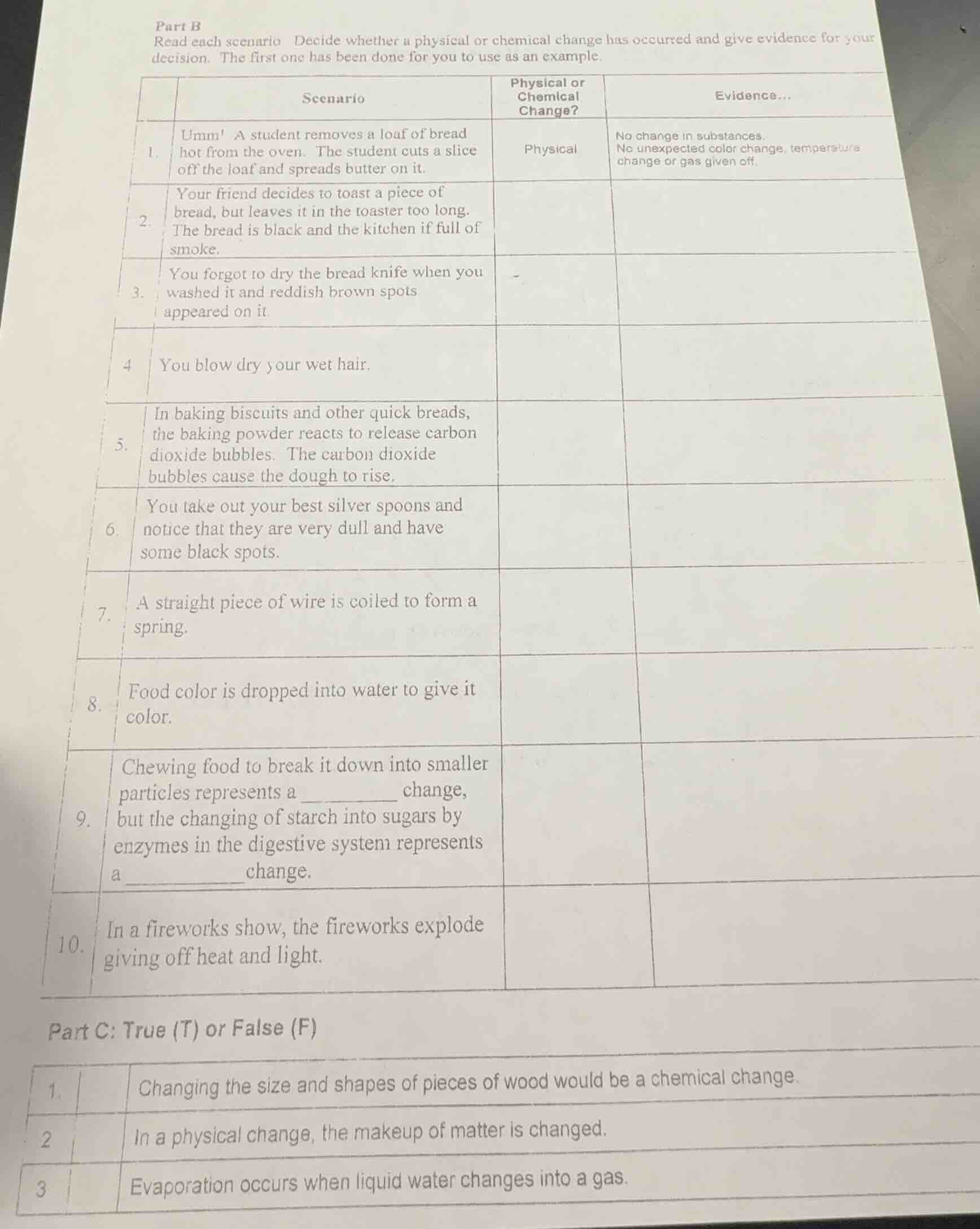 part b read each scenario. decide whether a physical or chemical change…