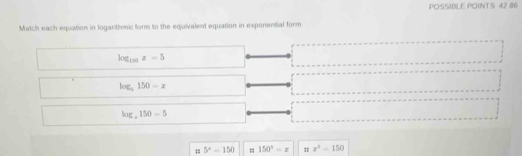 possible points: 42 b6 match each equation in logarithmic form to the e…
