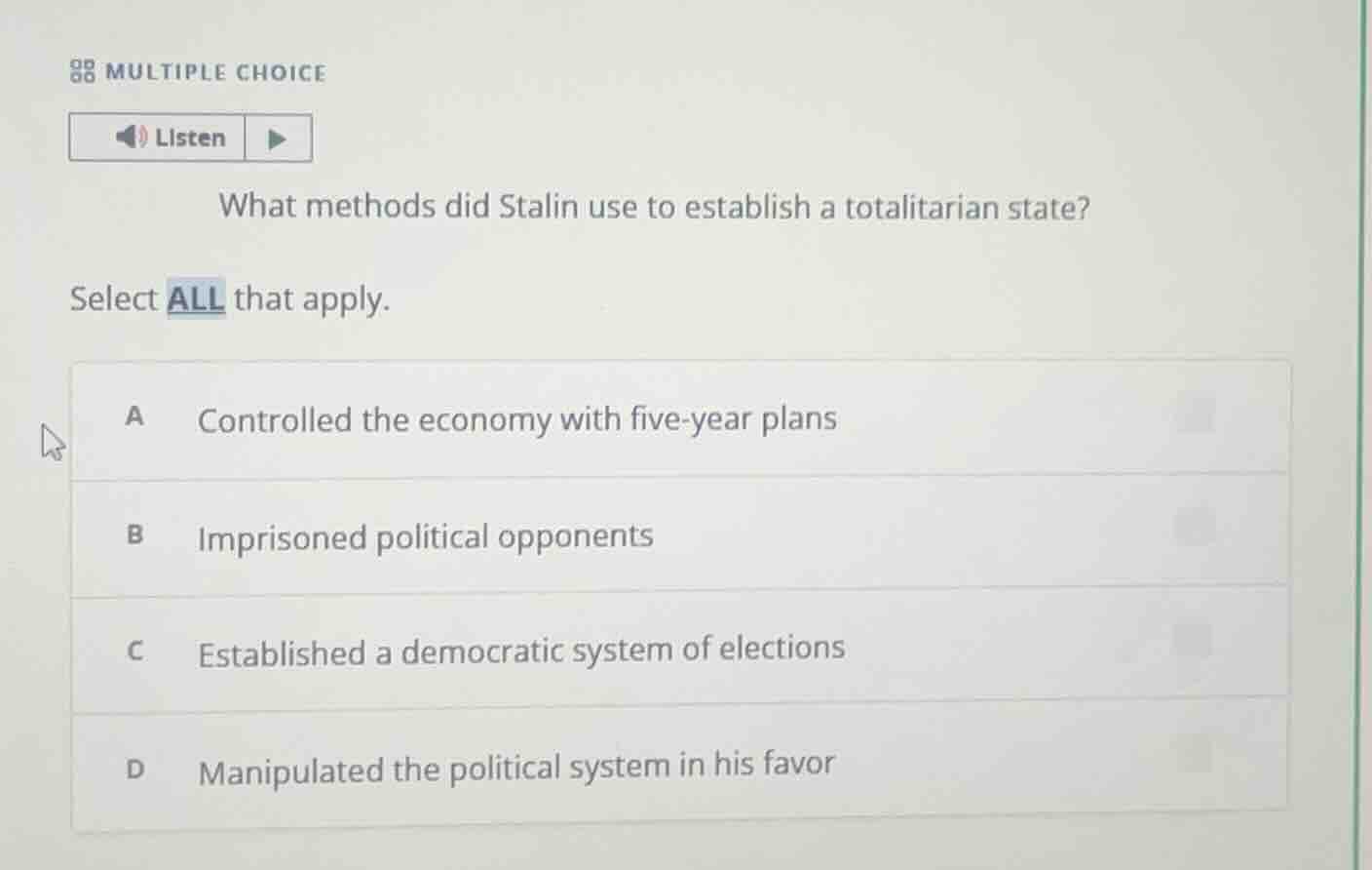 multiple choice listen what methods did stalin use to establish a total…