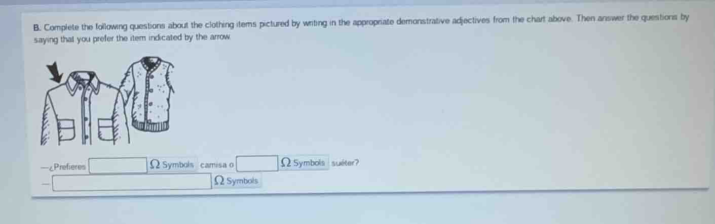 b. complete the following questions about the clothing items pictured b…