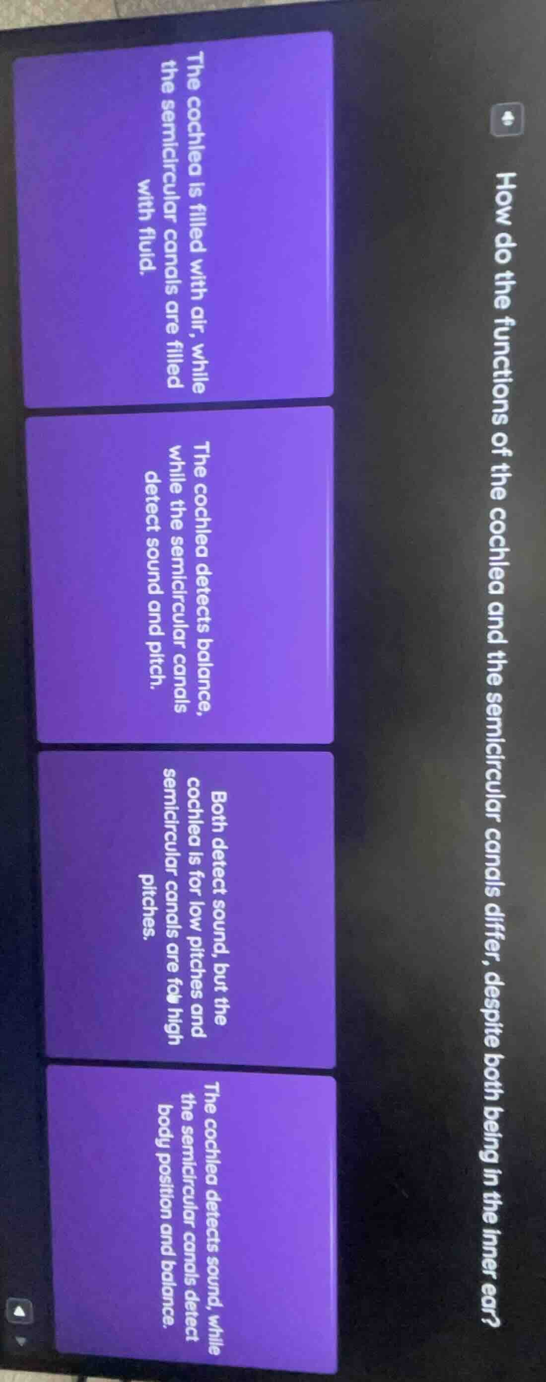 how do the functions of the cochlea and the semicircular canals differ,…
