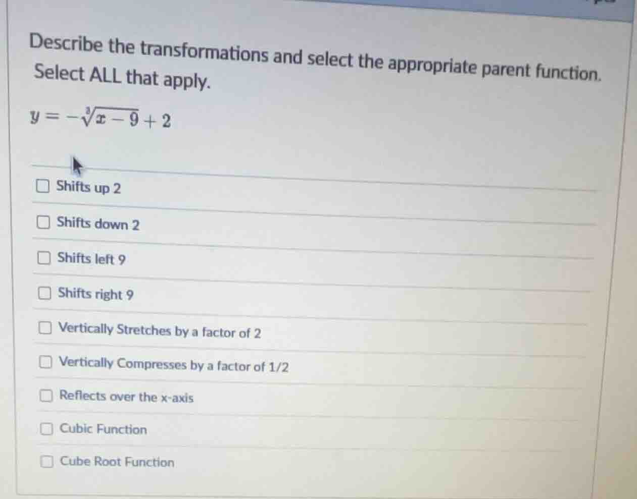 describe the transformations and select the appropriate parent function…