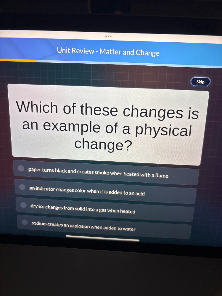 unit review - matter and change skip which of these changes is an examp…