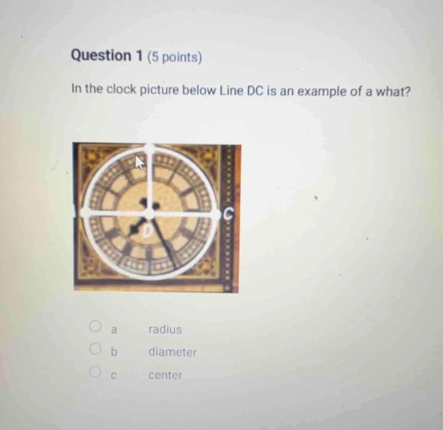 question 1 (5 points) in the clock picture below line dc is an example …