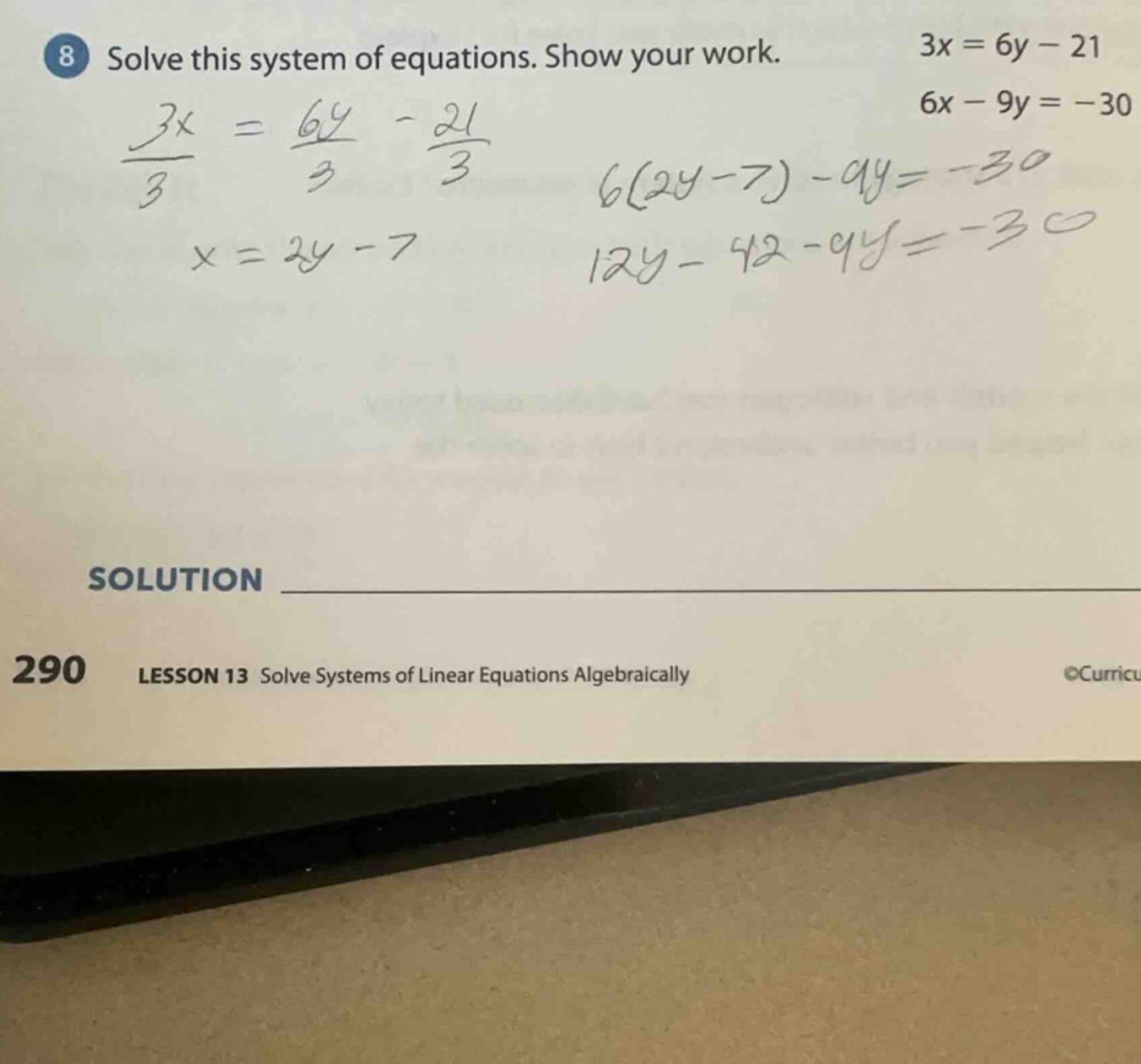 8 solve this system of equations. show your work.$3x = 6y - 21$$6x - 9y…