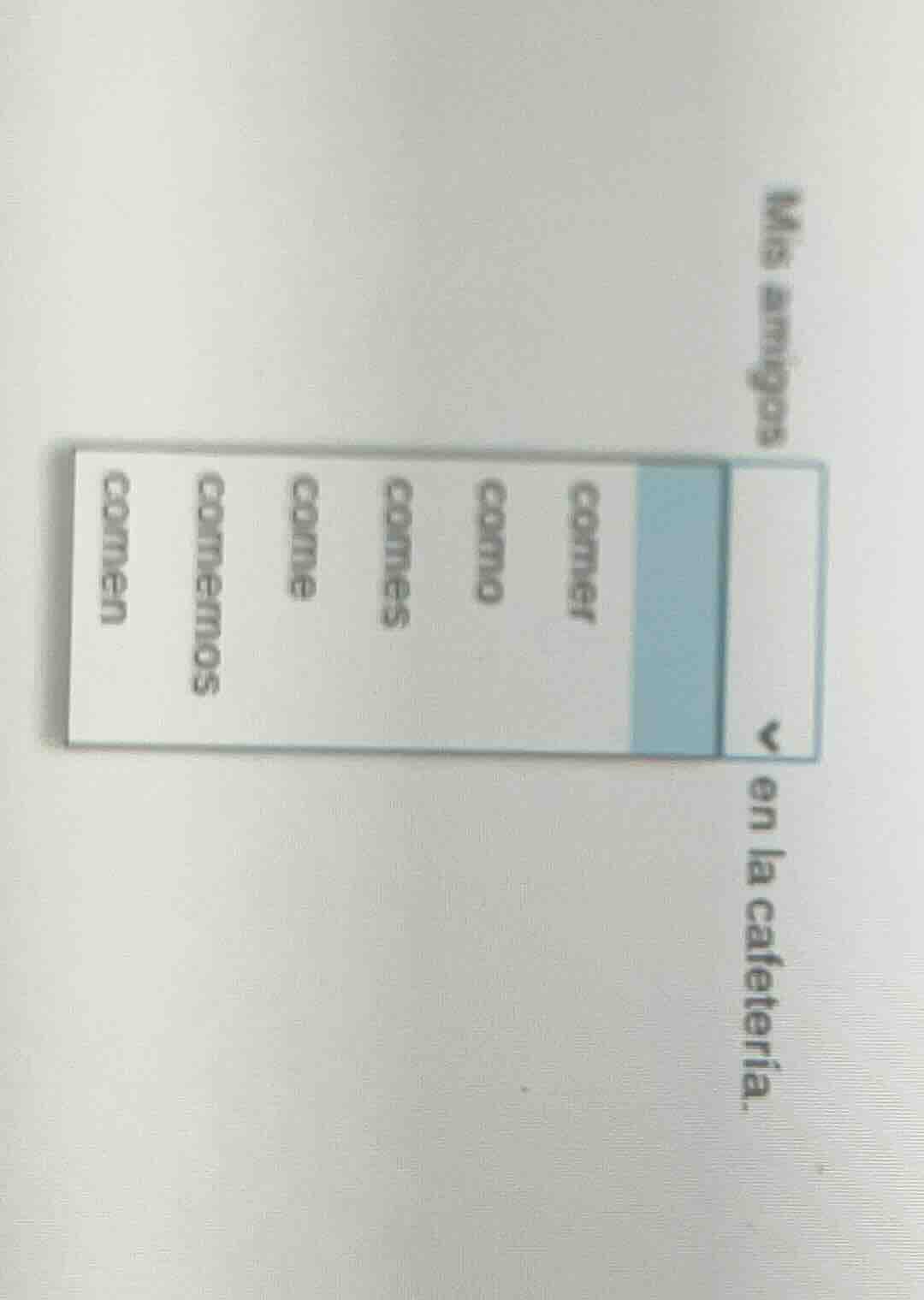 mis amigos en la cafetería. comer como comes come comemos comen