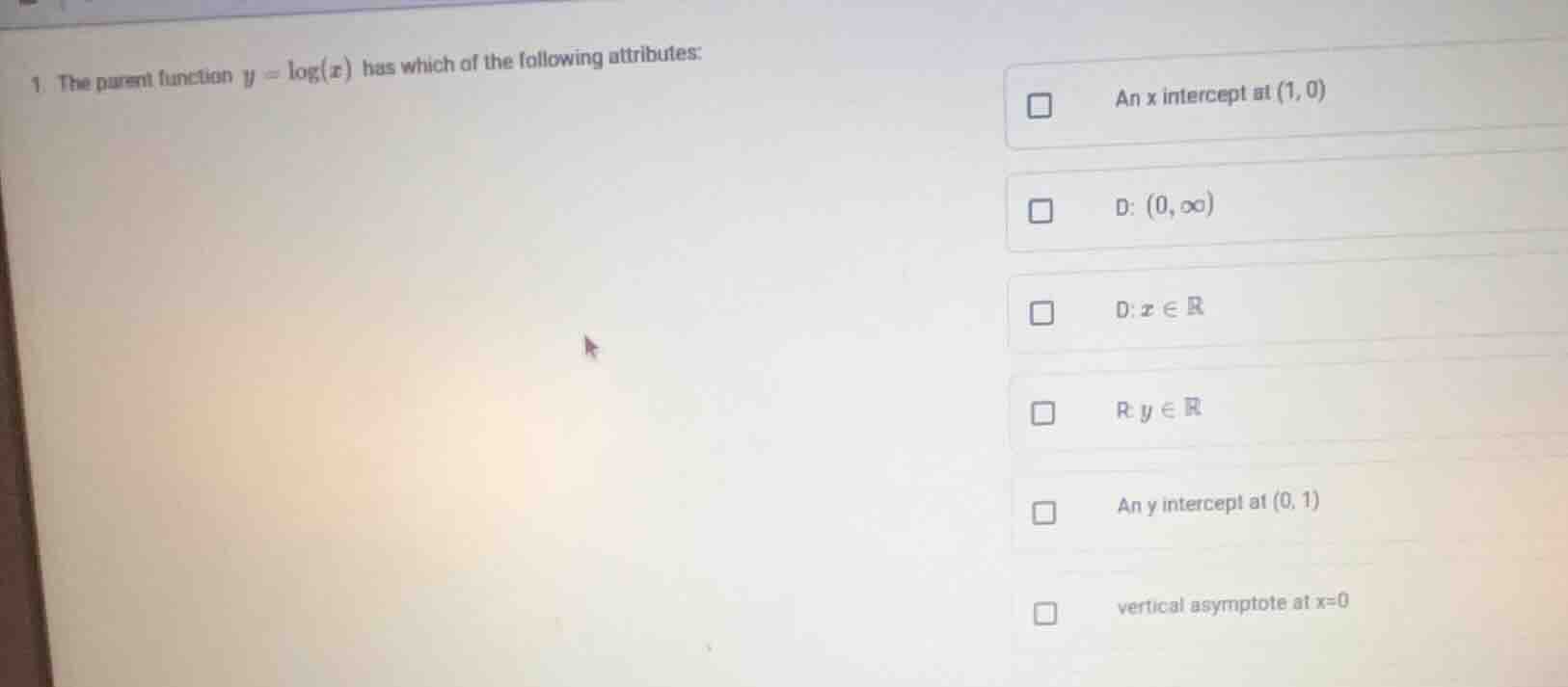 1. the parent function $y = \\log(x)$ has which of the following attrib…