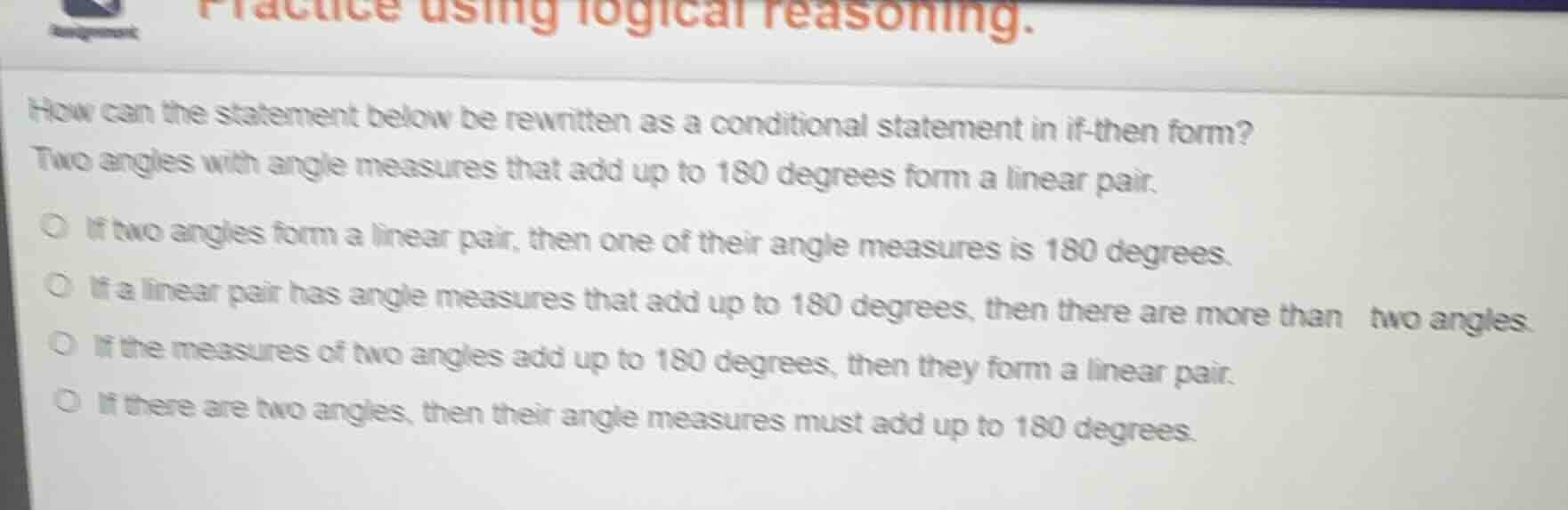 practice using logical reasoning. how can the statement below be rewrit…